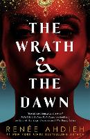 The Wrath and the Dawn: a sumptuous, epic tale inspired by A Thousand and One Nights (ePub eBook)