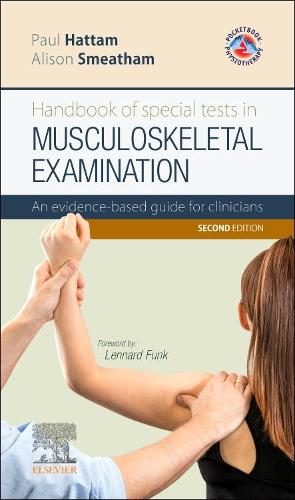 Handbook of Special Tests in Musculoskeletal Examination: An Evidence-Based Guide for Clinicians