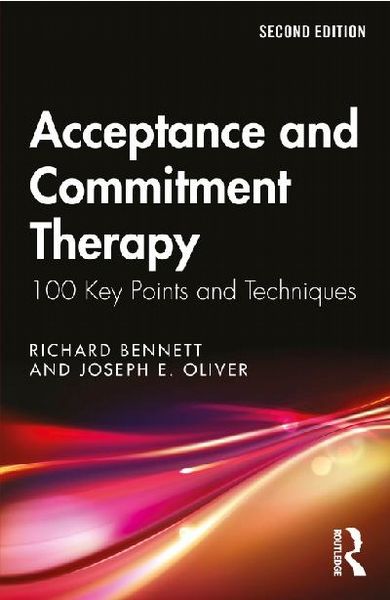 Acceptance and Commitment Therapy: 100 Key Points and Techniques (PDF eBook)