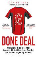Done Deal: An Insider's Guide to Football Contracts, Multi-Million Pound Transfers and Premier League Big Business (ePub eBook)
