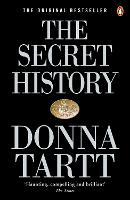 Secret History, The: From the Pulitzer Prize-winning author of The Goldfinch